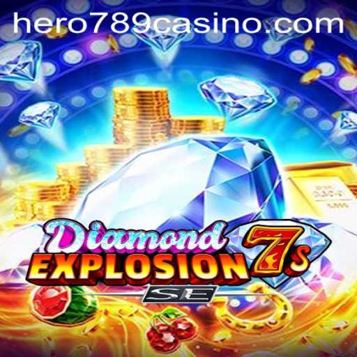 Exploring the Thrilling World of DiamondExplosion7sSE and Hero789